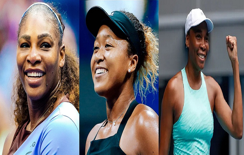 Naomi Osaka, Serena and Venus Williams