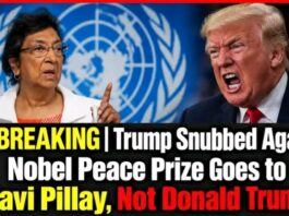 ‼️BREAKING | Trump Snubbed Again! Nobel Peace Prize Goes to Navi Pillay, Not Donald Trump