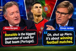 🚨🎙️ Piers Morgan: “Ronaldo is the biggest generator of cash for that team (Portugal). ” Simon Jordan: “Oh, shut up Piers. It’s about winning football matches.”